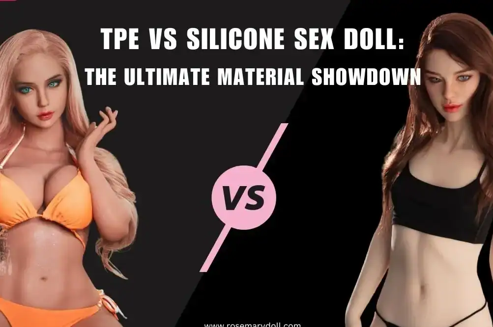 High-quality realistic sex dolls comparison featuring TPE and silicone materials for ultimate pleasure.